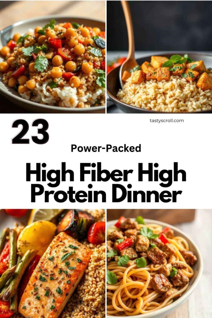 High Fiber High Protein Dinner