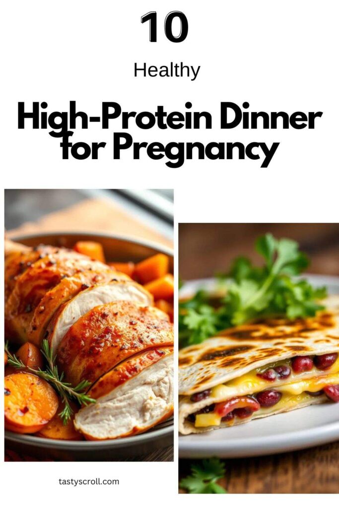 High-Protein Dinner for Pregnancy